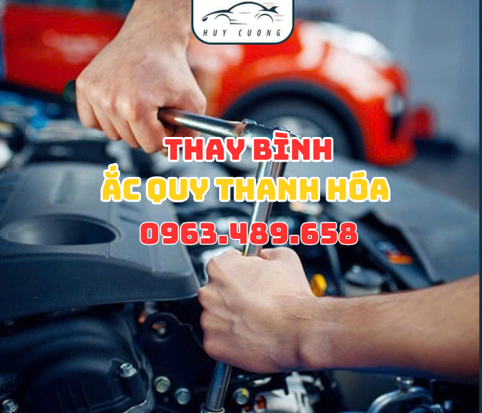 THAY ẮC QUY TẠI THÀNH PHỐ THANH HÓA